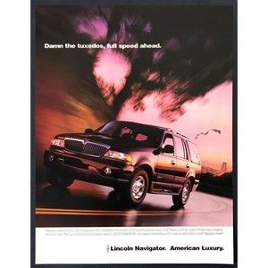 2000 Lincoln Navigator Luxury SUV photo "Damn the Tuxedos" vintage print ad